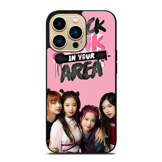 BLACKPINK IN YOUR AREA 2 iPhone 14 Pro Max Case Cover