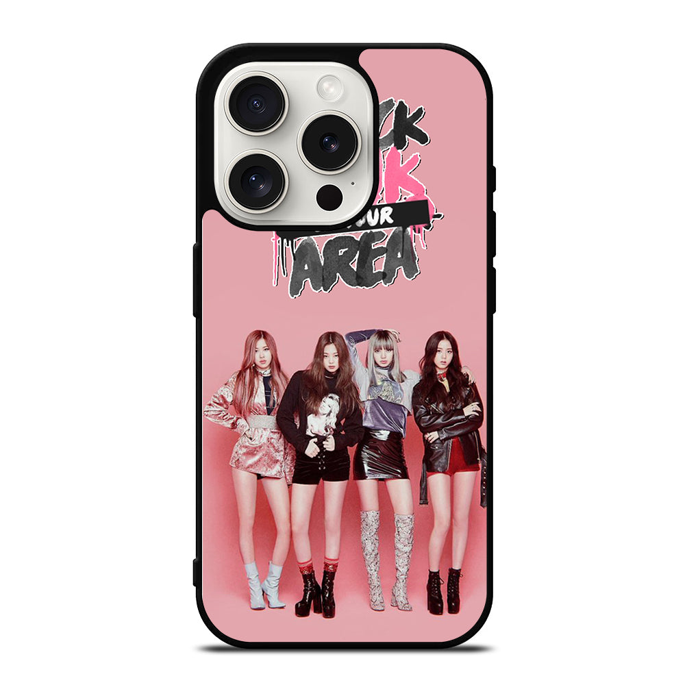 BLACKPINK IN YOUR AREA iPhone 15 Pro Case Cover