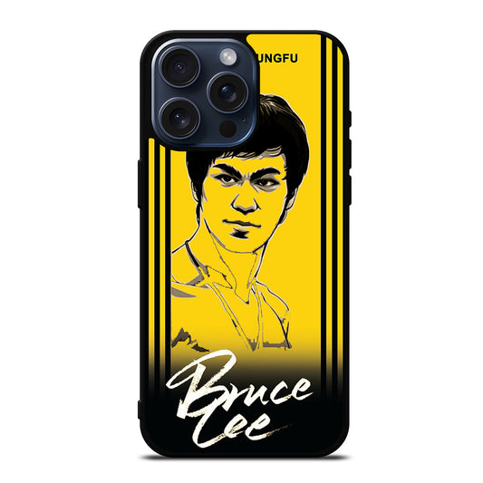 BRUCE LEE KING OF KUNGFU iPhone 15 Pro Max Case Cover