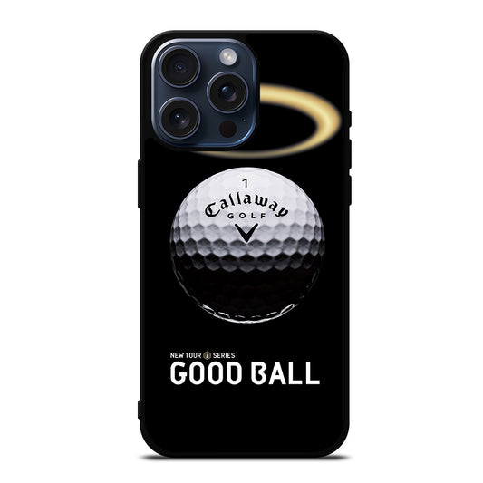 CALLAWAY GOLF GOOD BALL iPhone 15 Pro Max Case Cover