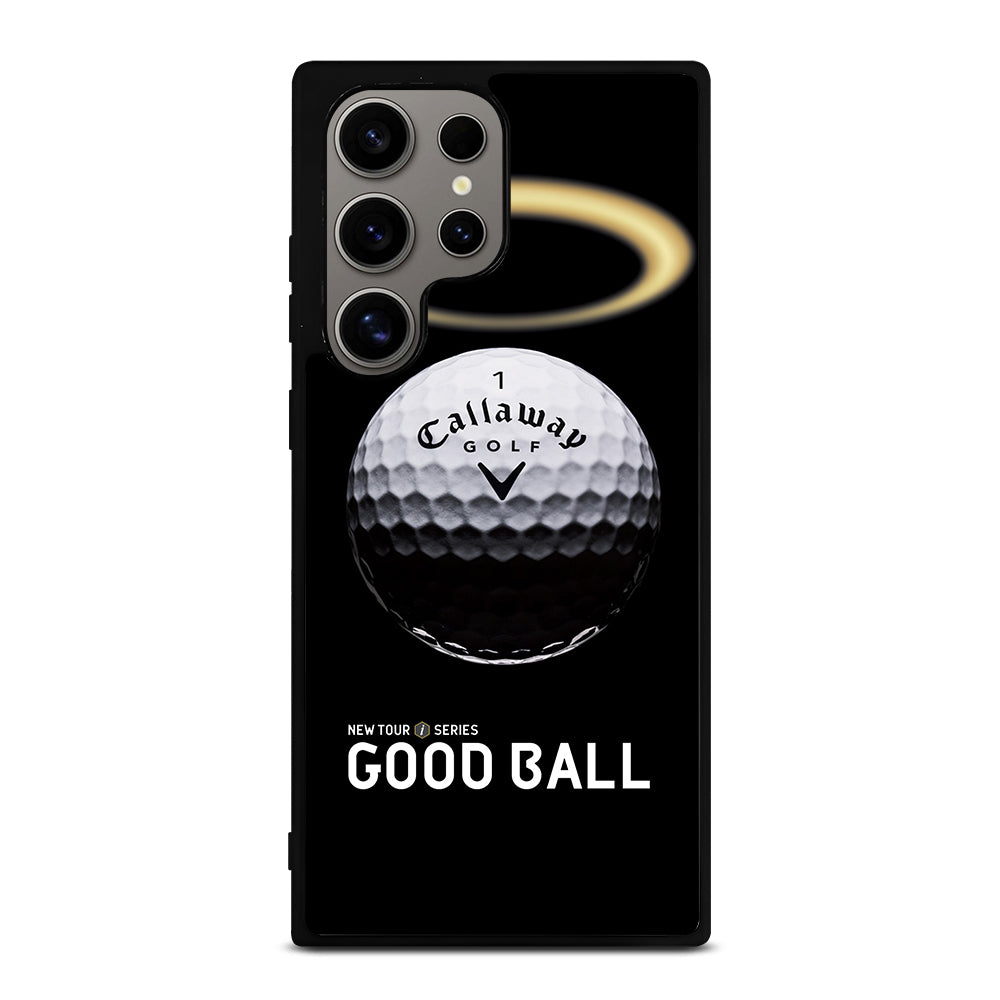 CALLAWAY GOLF GOOD BALL Samsung Galaxy S24 Ultra Case Cover