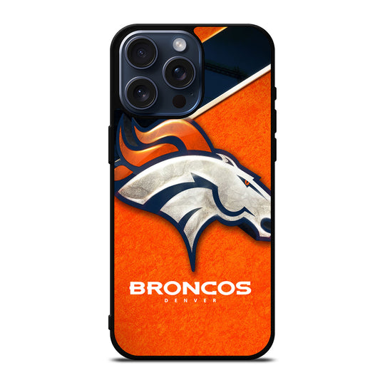 DENVER BRONCOS FOOTBALL LOGO iPhone 15 Pro Max Case Cover
