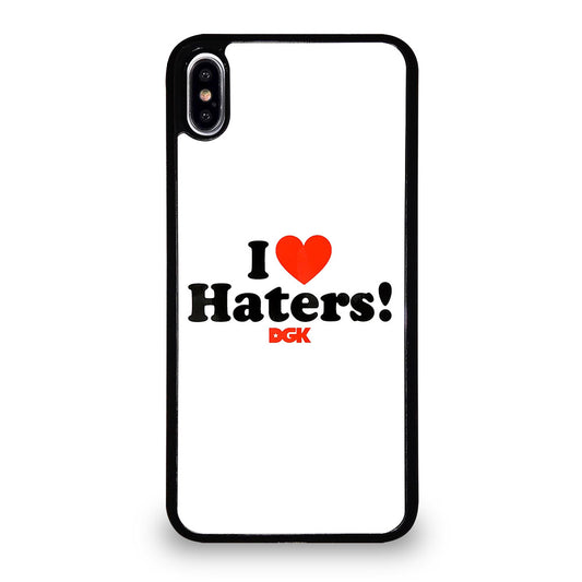 DGK I LOVE HATERS ICON iPhone XS Max Case Cover
