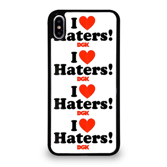 DGK I LOVE HATERS SYMBOL iPhone XS Max Case Cover