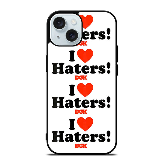 DGK I LOVE HATERS SYMBOL iPhone 15 Case Cover