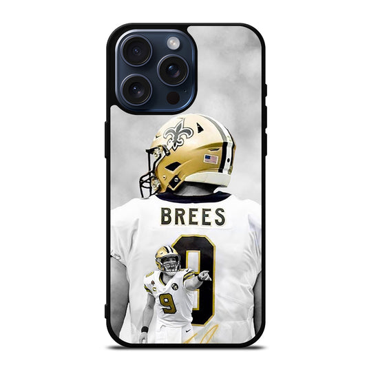 DREW BREES NEW ORLEANS SAINTS iPhone 15 Pro Max Case Cover