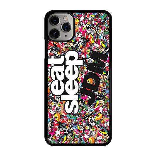 EAT SLEEP JDM STICKER BOMB iPhone 11 Pro Max Case Cover