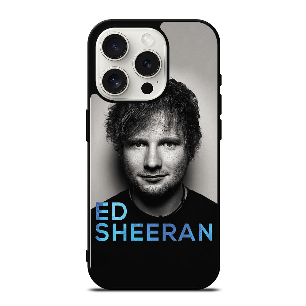 ED SHEERAN SINGER iPhone 15 Pro Case Cover