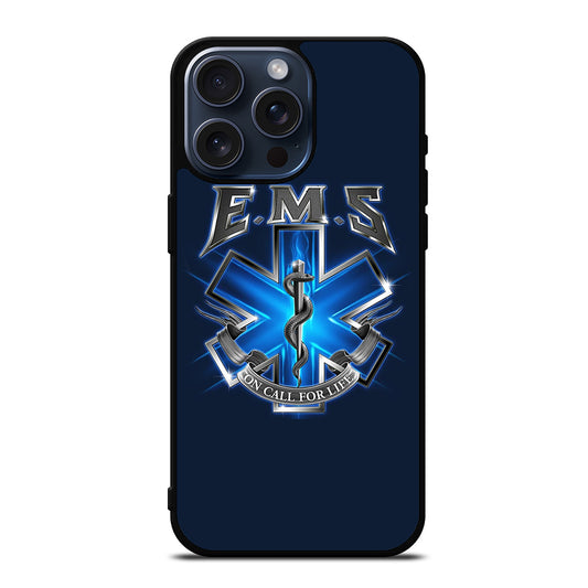 EMT EMS MEDICAL ON CALL FOR LIFE iPhone 15 Pro Max Case Cover