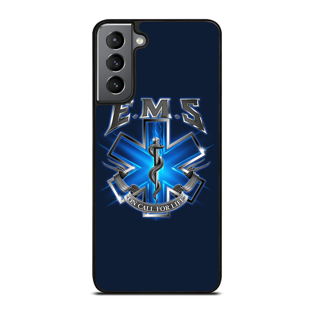 EMT EMS MEDICAL ON CALL FOR LIFE Samsung Galaxy S21 Plus Case Cover