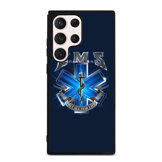 EMT EMS MEDICAL ON CALL FOR LIFE Samsung Galaxy S23 Ultra Case Cover