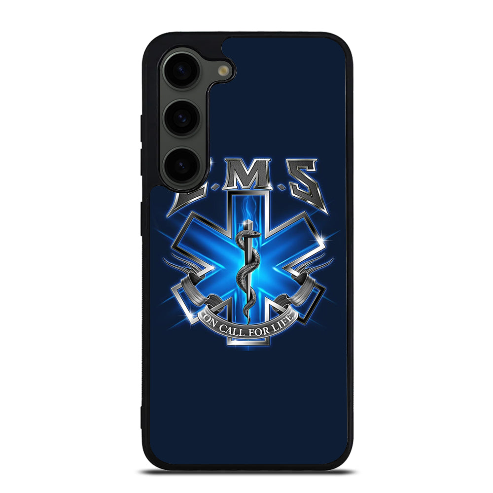 EMT EMS MEDICAL ON CALL FOR LIFE Samsung Galaxy S23 Plus Case Cover