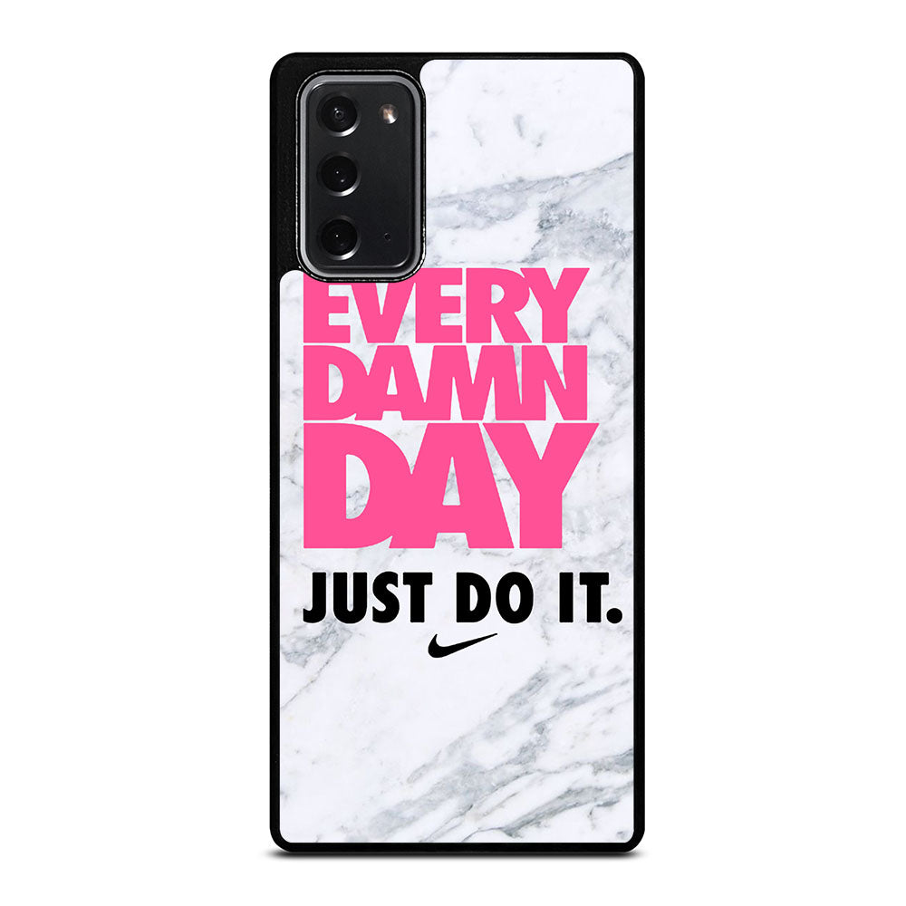EVERY DAMN DAY JUST DO IT NIKE MARBLE Samsung Galaxy Note 20 Case Cover