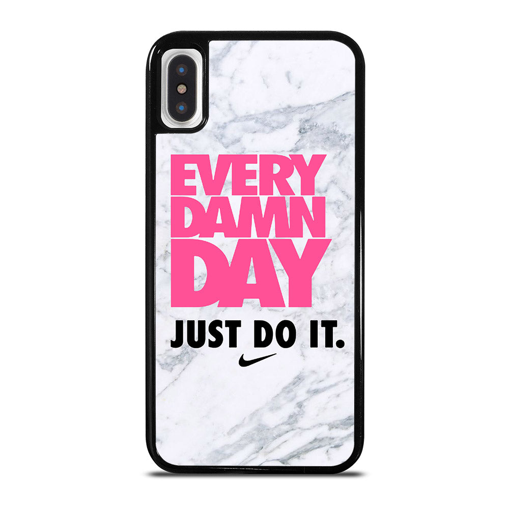 EVERY DAMN DAY JUST DO IT NIKE MARBLE iPhone X / XS Case Cover