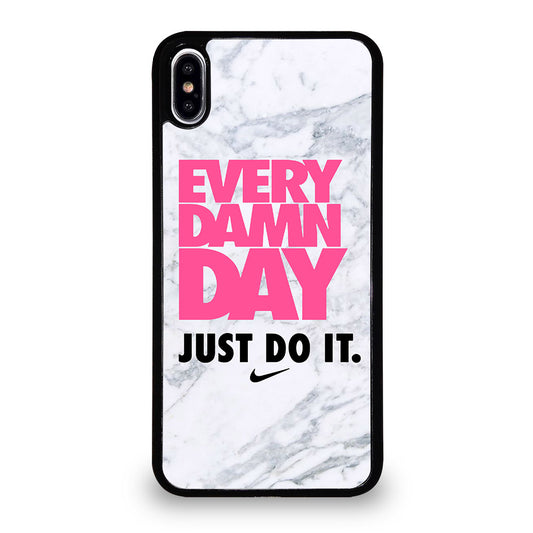 EVERY DAMN DAY JUST DO IT NIKE MARBLE iPhone XS Max Case Cover