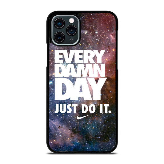 EVERY DAMN DAY JUST DO IT NIKE NEBULA iPhone 11 Pro Case Cover