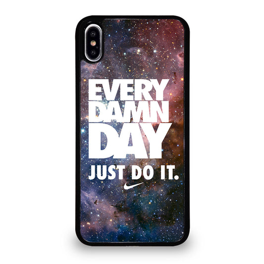 EVERY DAMN DAY JUST DO IT NIKE NEBULA iPhone XS Max Case Cover