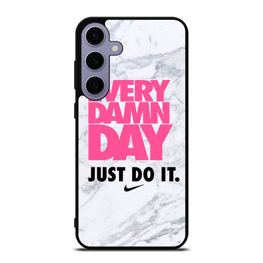 EVERY DAMN DAY JUST DO IT NIKE MARBLE Samsung Galaxy S24 Plus Case Cover