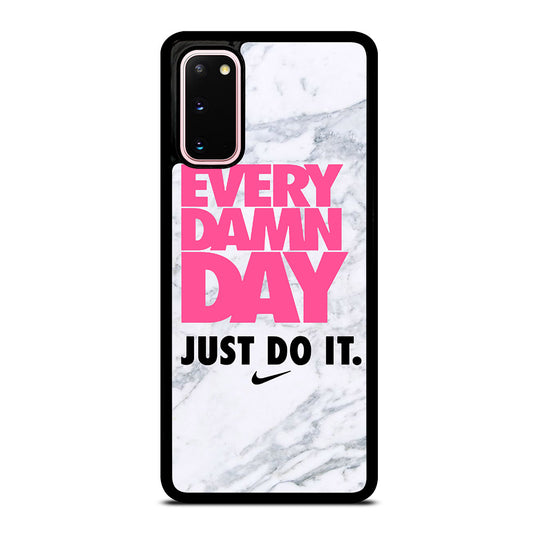 EVERY DAMN DAY JUST DO IT NIKE MARBLE Samsung Galaxy S20 Case Cover