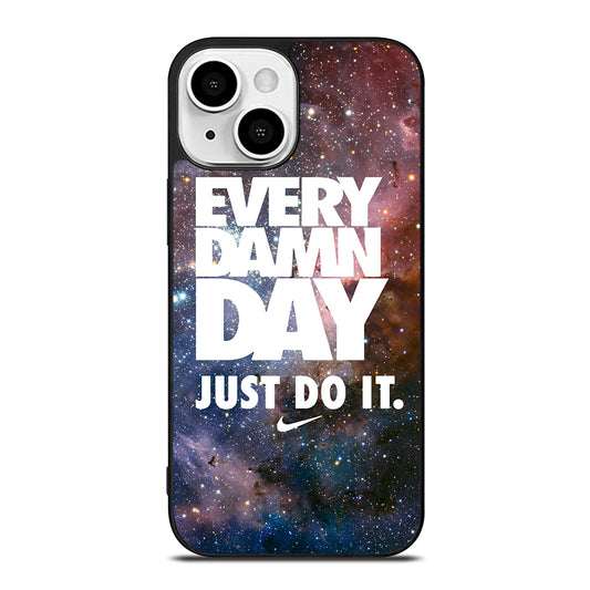 EVERY DAMN DAY JUST DO IT NIKE NEBULA iPhone 13 Mini Case Cover