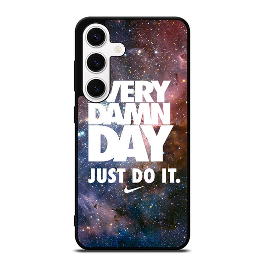 EVERY DAMN DAY JUST DO IT NIKE NEBULA Samsung Galaxy S24 Case Cover