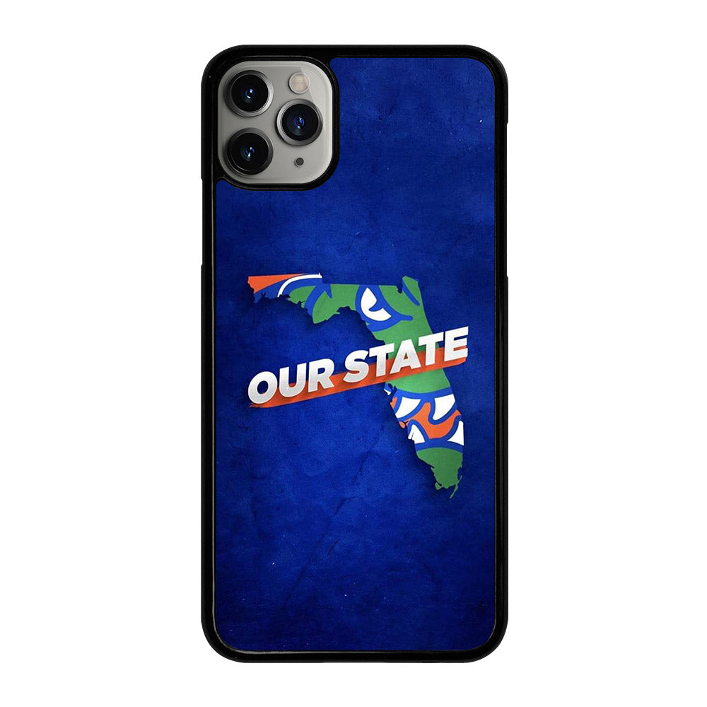 FLORIDA GATORS OUR STATE iPhone 11 Pro Max Case Cover