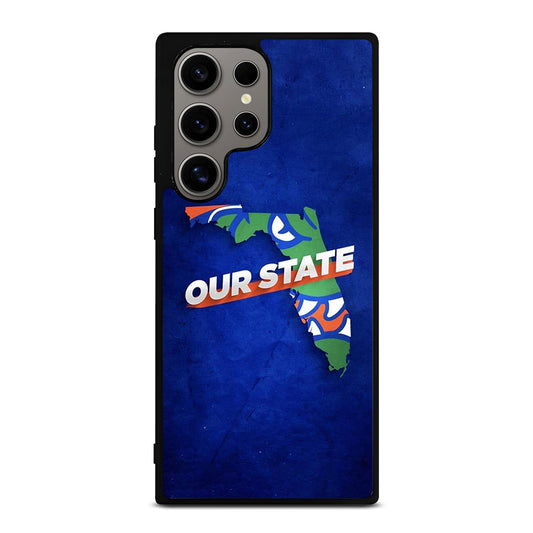 FLORIDA GATORS OUR STATE Samsung Galaxy S24 Ultra Case Cover