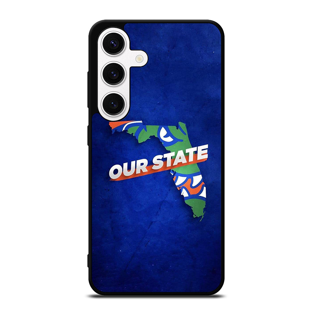 FLORIDA GATORS OUR STATE Samsung Galaxy S24 Case Cover