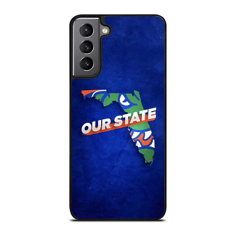 FLORIDA GATORS OUR STATE Samsung Galaxy S21 Plus Case Cover