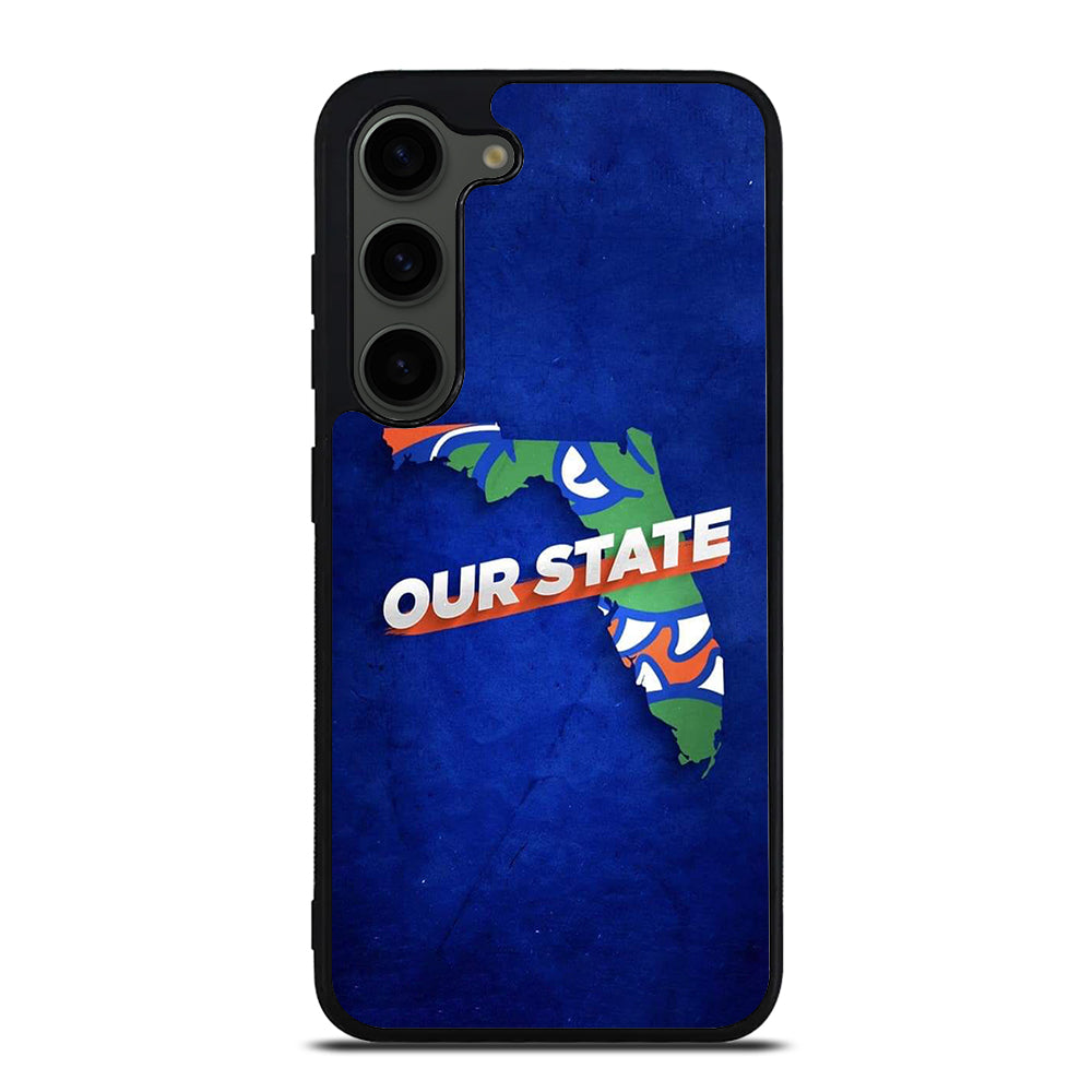 FLORIDA GATORS OUR STATE Samsung Galaxy S23 Plus Case Cover
