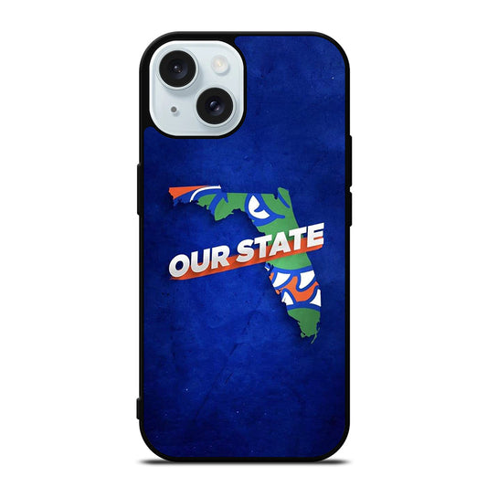 FLORIDA GATORS OUR STATE iPhone 15 Case Cover