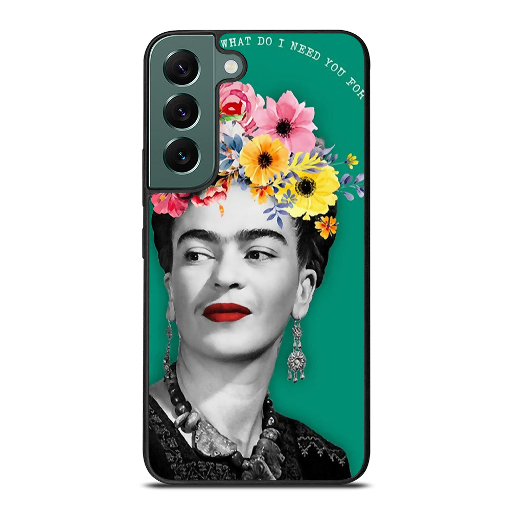 FRIDA KAHLO QUOTE Samsung Galaxy S22 Case Cover