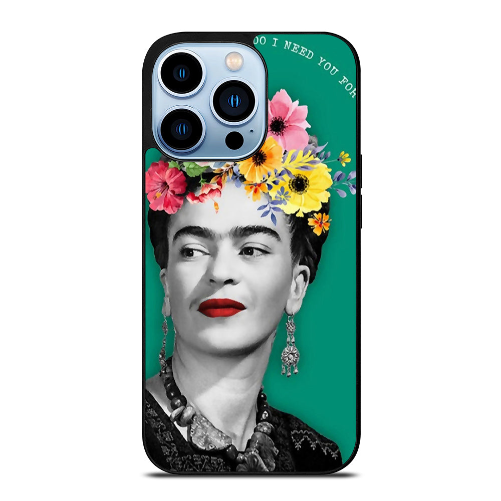FRIDA KAHLO QUOTE iPhone 13 Pro Max Case Cover