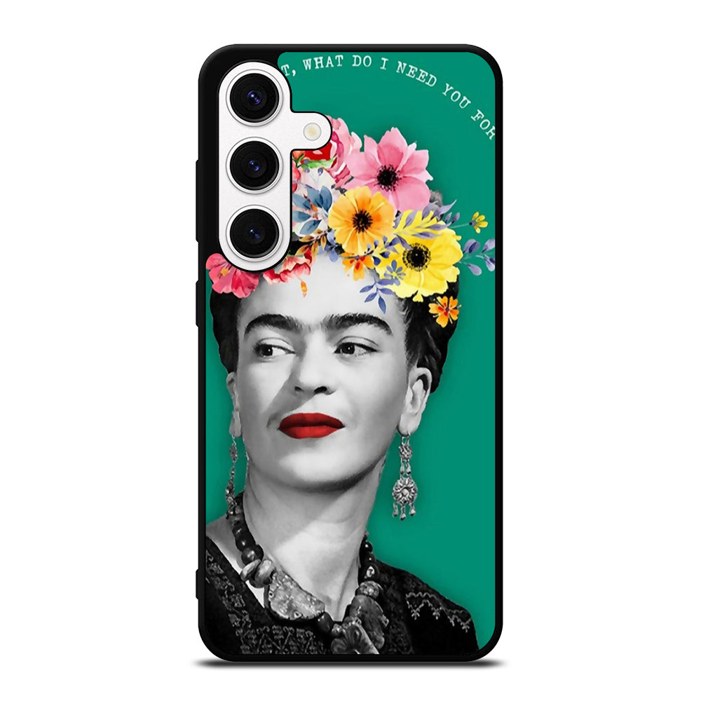 FRIDA KAHLO QUOTE Samsung Galaxy S24 Case Cover