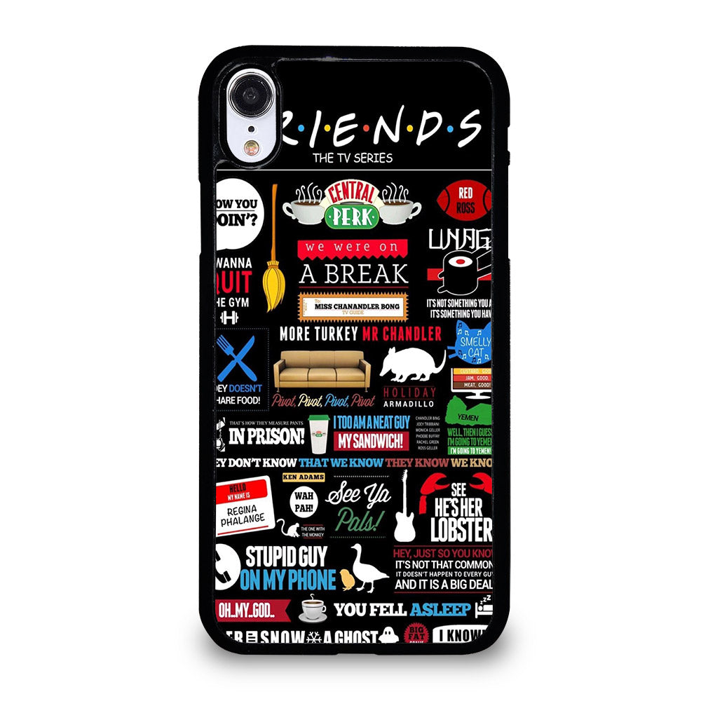 FRIENDS CENTRAL PERK QUOTE iPhone XR Case Cover