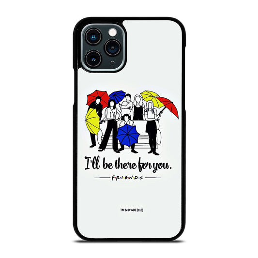 FRIENDS TV SERIES QUOTE iPhone 11 Pro Case Cover