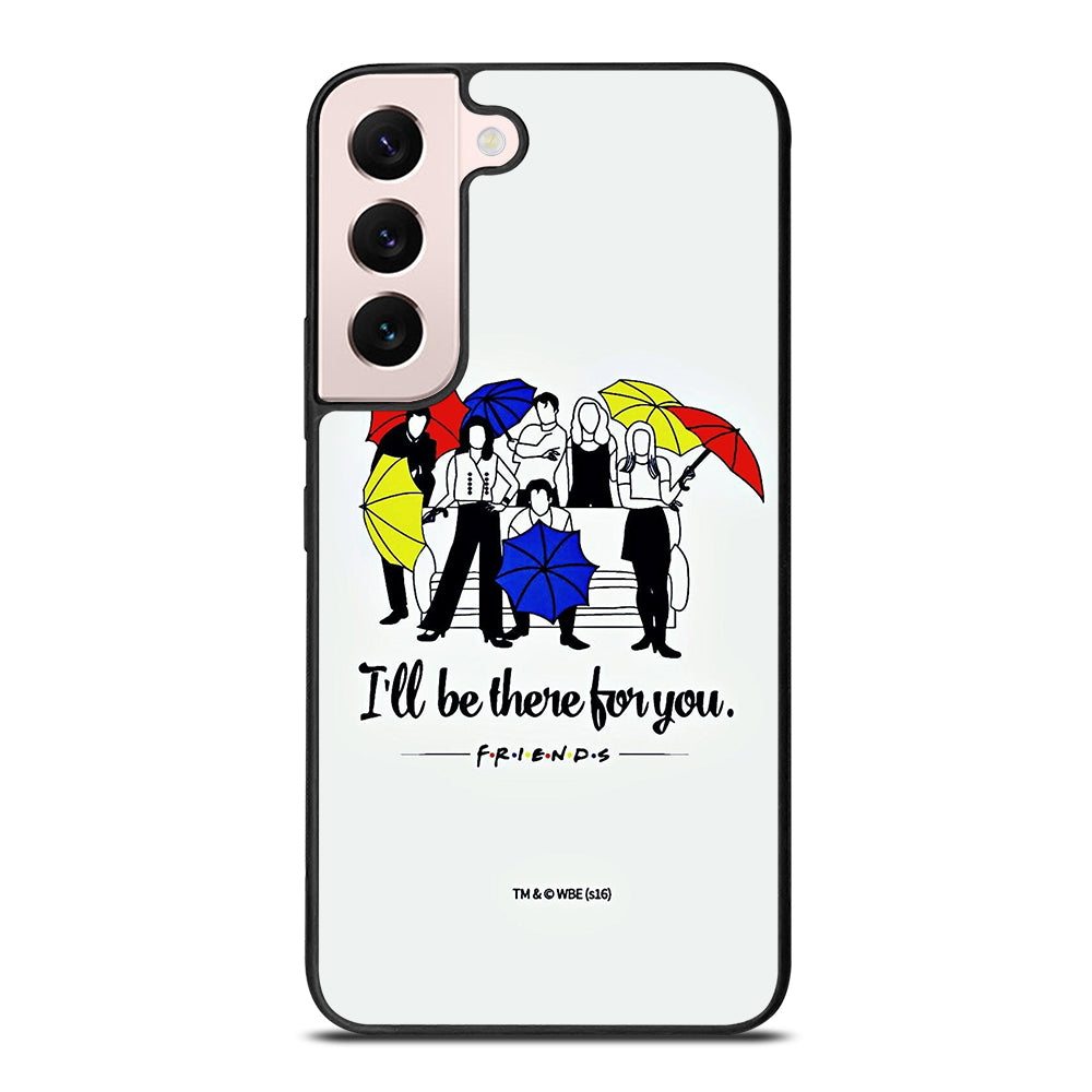 FRIENDS TV SERIES QUOTE Samsung Galaxy S22 Plus Case Cover