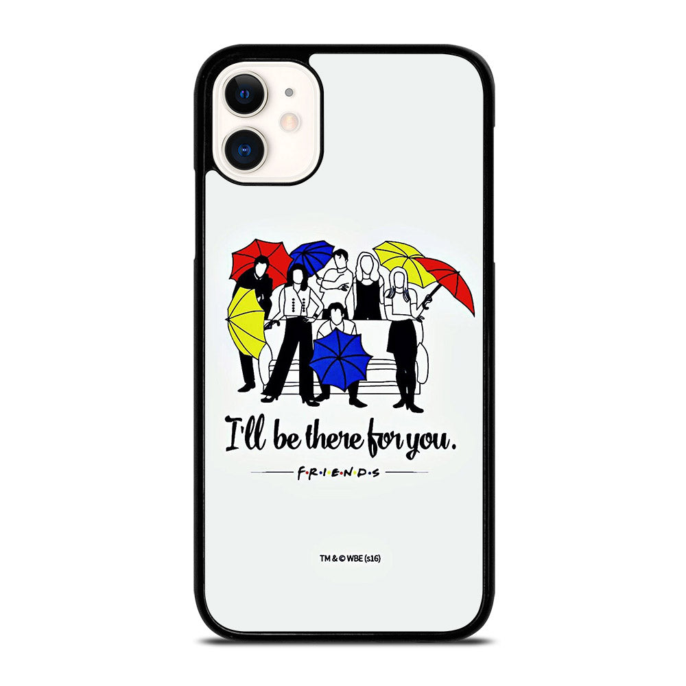 FRIENDS TV SERIES QUOTE iPhone 11 Case Cover