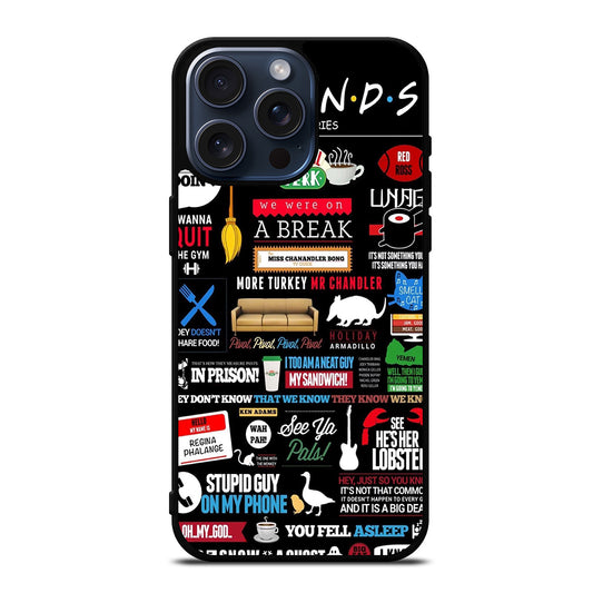 FRIENDS CENTRAL PERK QUOTE iPhone 15 Pro Max Case Cover