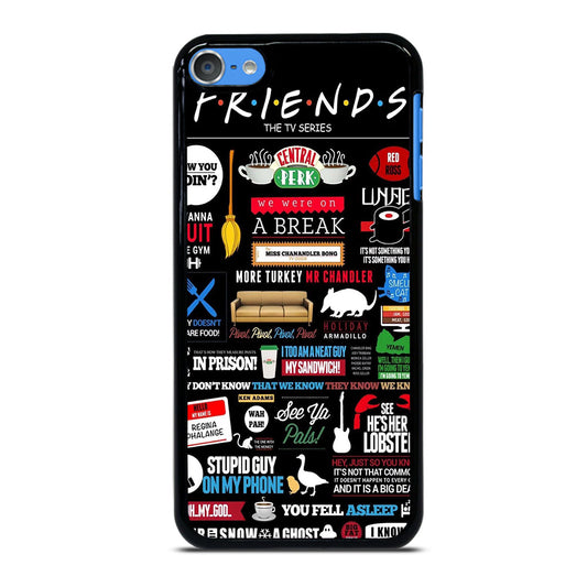 FRIENDS CENTRAL PERK QUOTE iPod Touch 7 Case Cover