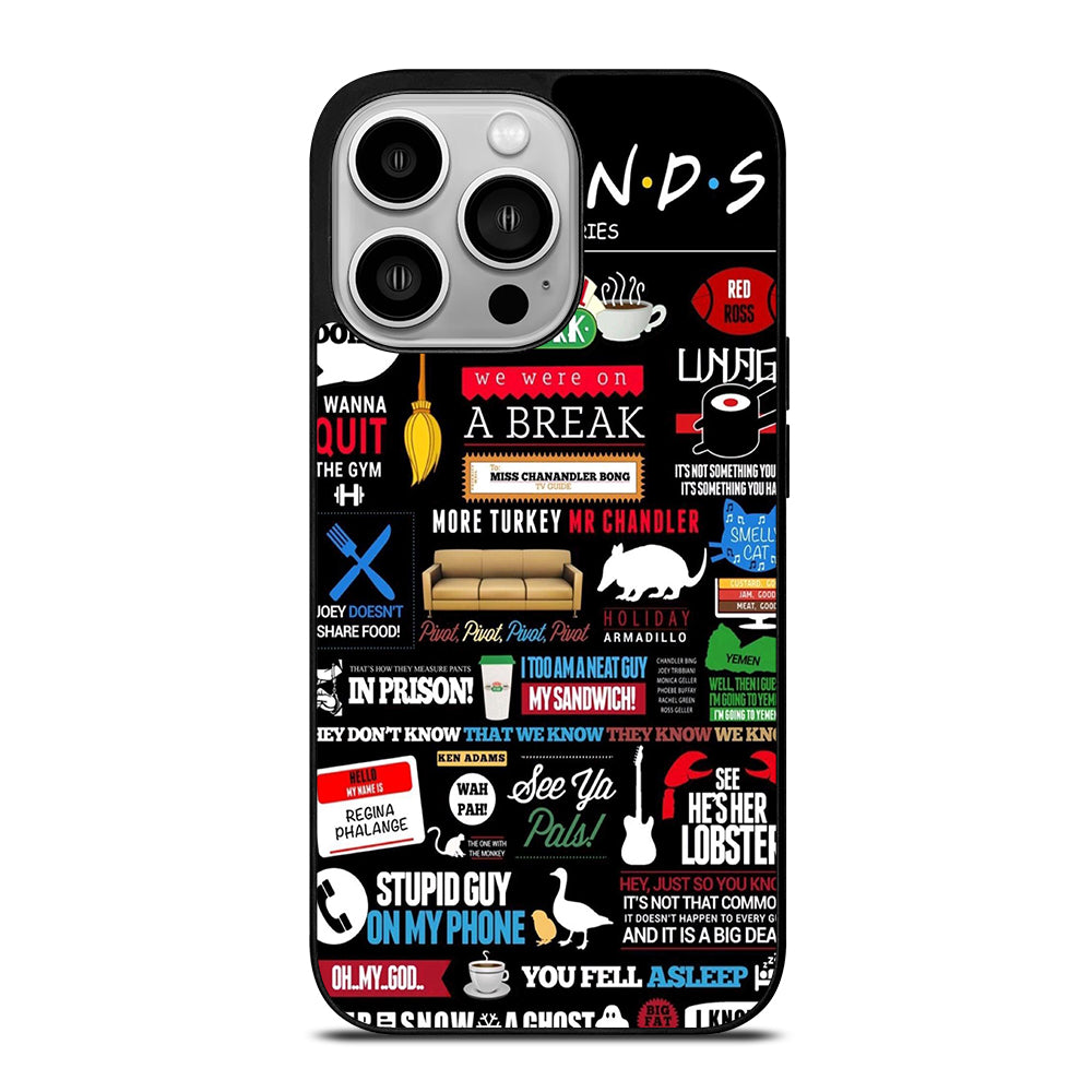 FRIENDS CENTRAL PERK QUOTE iPhone 14 Pro Case Cover