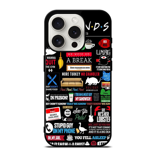 FRIENDS CENTRAL PERK QUOTE iPhone 15 Pro Case Cover