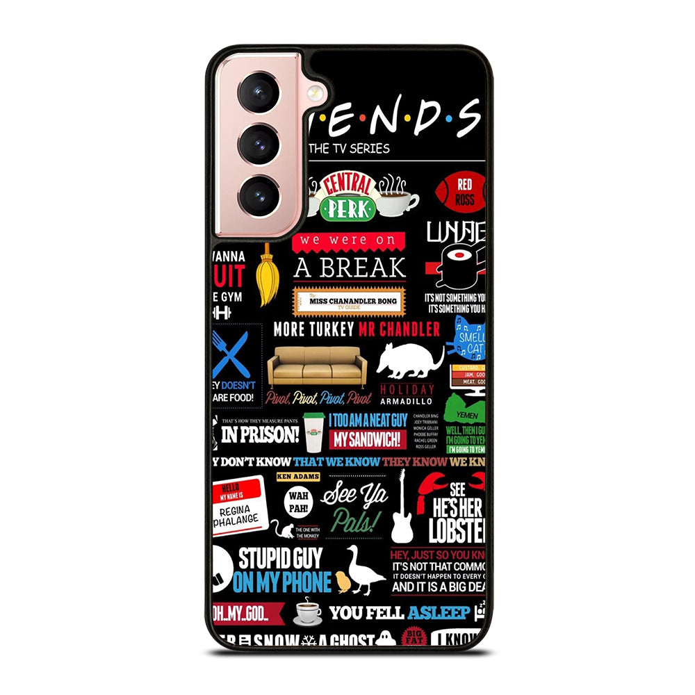 FRIENDS CENTRAL PERK QUOTE Samsung Galaxy S21 Case Cover
