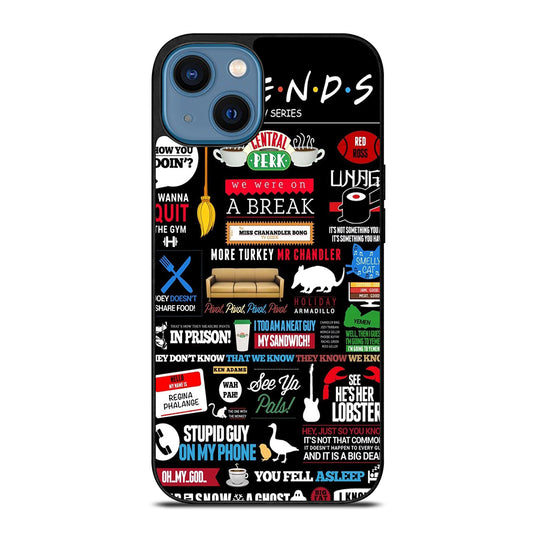 FRIENDS CENTRAL PERK QUOTE iPhone 14 Case Cover
