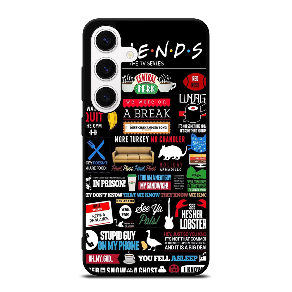 FRIENDS CENTRAL PERK QUOTE Samsung Galaxy S24 Case Cover