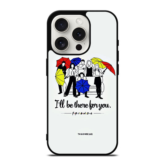 FRIENDS TV SERIES QUOTE iPhone 15 Pro Case Cover