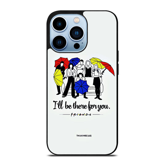 FRIENDS TV SERIES QUOTE iPhone 13 Pro Max Case Cover
