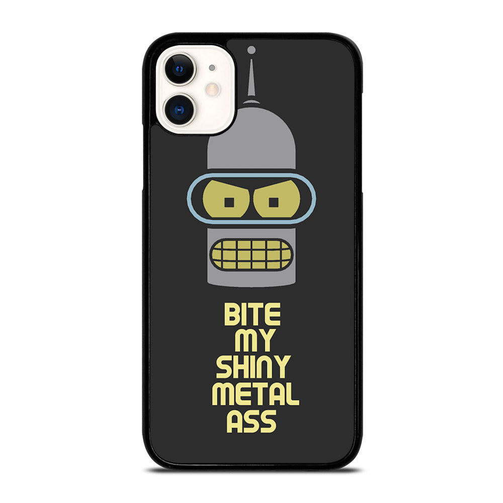 FUTURAMA BENDER QUOTE iPhone 11 Case Cover