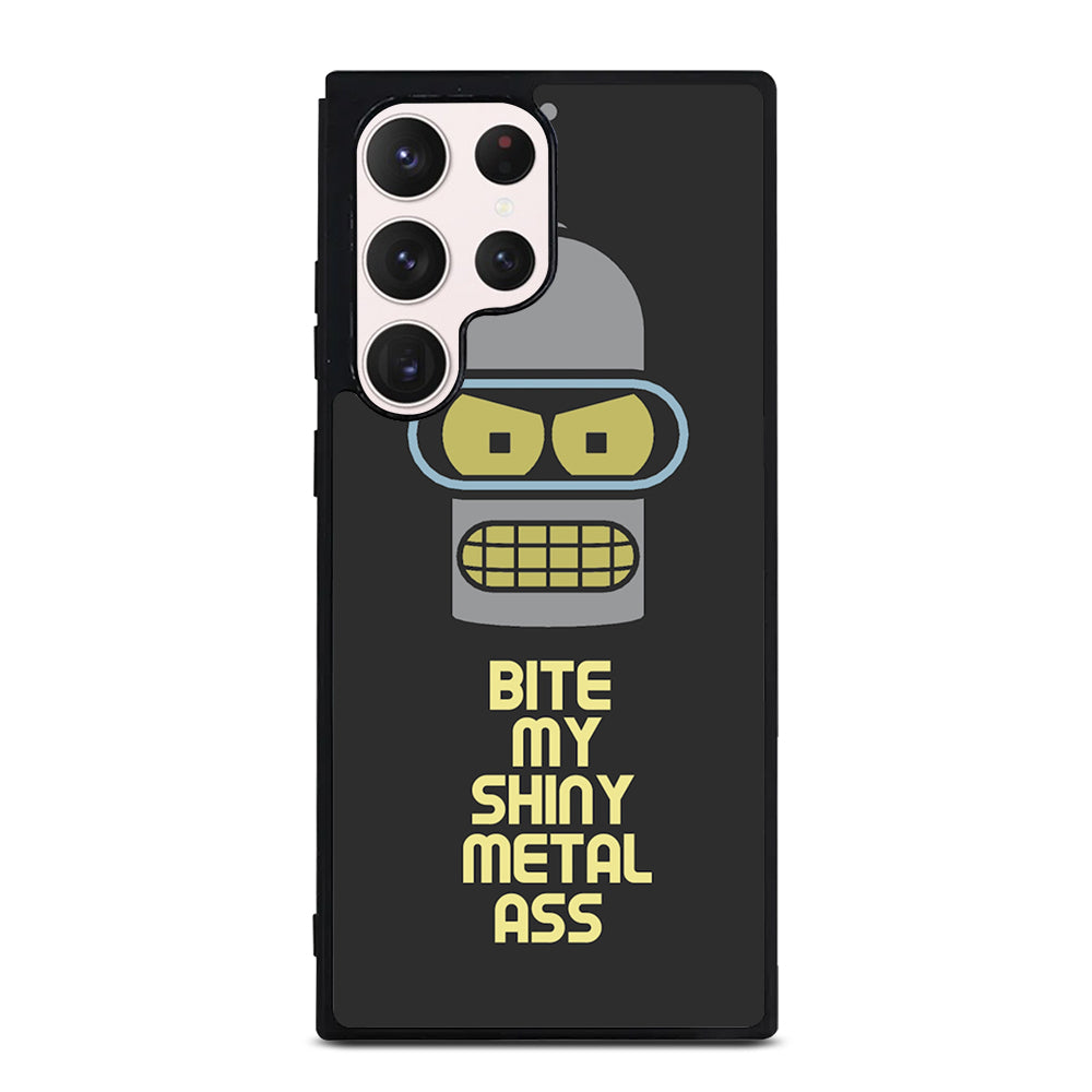 FUTURAMA BENDER QUOTE Samsung Galaxy S23 Ultra Case Cover