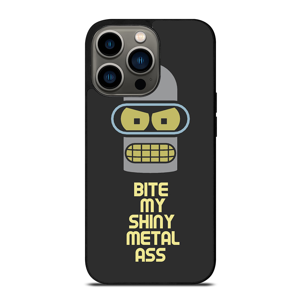 FUTURAMA BENDER QUOTE iPhone 13 Pro Case Cover